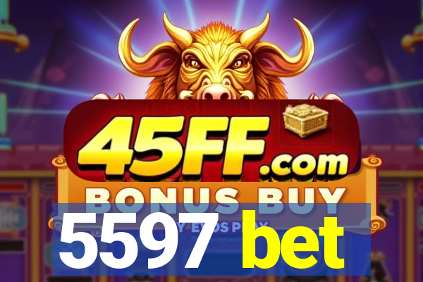 5597 bet